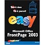 Easy Microsoft Office Frontpage 2003