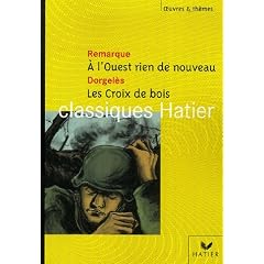 A l'Ouest rien de nouveau ; Les Croix de bois