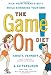 All Products : The Game On! Diet: Kick Your Friend's Butt While Shrinking Your Own