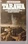 Tarawa: The Story of a Battle