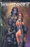 Heart of Darkness (The Darkness, Volume 2) (v. 2)