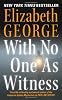 With No One as Witness (Thomas Lynley and Barbara Havers Novels)
