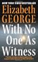 With No One as Witness (Thomas Lynley and Barbara Havers Novels)