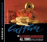 Cool Fever. The Fletcher Henderson All Stars Under the Direction of Rex Stewart