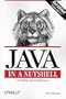 Java in a Nutshell: A Desktop Quick Reference for Java Programmers (In a Nutshell (O'Reilly))