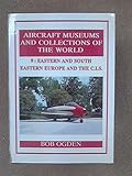 Aircraft museums and collections of the world