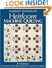 Heirloom Machine Quilting: A Comprehensive Guide to Hand-Quilting Effects Using Your Sewing Machine