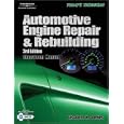Auto Engine Repair and Rebuilding: Classroom Manual and Shop Manual 2 Volume Set (Today's Technician) by Elisabeth H Dorries