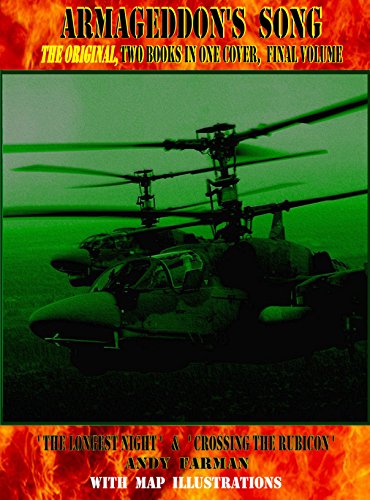 ' The Longest Night '  &  ' Crossing the Rubicon ': The Original Map Illustrated and Uncut Final Volume (Armageddon's Song)