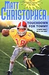 Touchdown for Tommy (Matt Christopher Sports Classics)