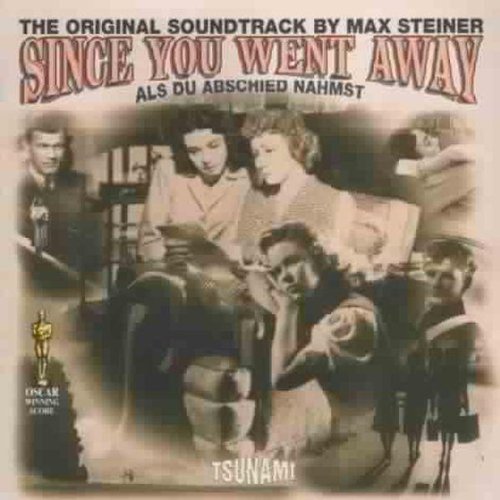 Since You Went Away Max Steiner
