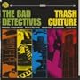 Trash Culture