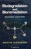 Biodegradation and Bioremediation, Second Edition