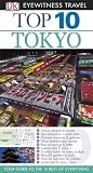 Top 10 Tokyo (EYEWITNESS TOP 10 TRAVEL GUIDE)