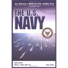 Alpha Bravo Delta Guide To The Us Navy