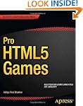 Pro HTML5 Games (Professional Apress)