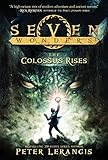 Seven Wonders Book 1: The Colossus Rises