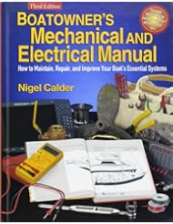 Book: Boatowners Mechanical and Electrical Manual: How to Maintain, Repair, and Improve Your Boats Essential Systems - International Marine/Ragged Mountain Press