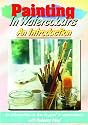 Painting In Watercolours - An Introduction [DVD]