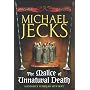 The Malice of Unnatural Death (Knights Templar Mysteries (Headline))