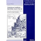 Traduttore traditore' - Vermittler durch Verratvon "Christine Wilhelm"