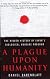 A Plague upon Humanity: The Secret Genocide of Axis Japan's Germ Warfare Operation
