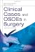 Clinical
Cases
and
OSCEs
in
Surgery
(MRCS
Study
Guides)