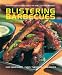Blistering Barbecues