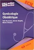 Gyn�cologie Obst�trique : Pr�paration aux �preuves classantes nationales