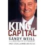 King of Capital: Sandy Weill and the Making of Cit&hellip by Amey Stone