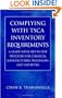 Complying with TSCA Inventory Requirements: A Guide with Step-by-Step Processes for Chemical Manufacturers, Processors, and Importers