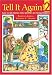 Tell It Again! 2: More Easy-To-Tell Stories With Activities for Young Children (Tell It Again) by Rebecca Isbell, Shirley Raines