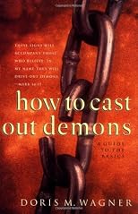 How to Cast Out Demons: A Guide to the Basics