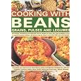 BUY : Cooking with Beans, Grains, Pulses & Legumes