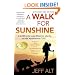 A Walk for Sunshine: A 2,160 Mile Expedition for Charity on the Appalachian Trail, 3rd Edition