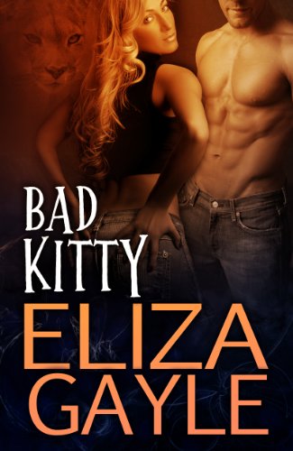 Bad Kitty (Southern Shifters) by Eliza Gayle