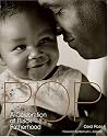 Pop: A Celebration of Black Fatherhood