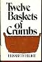 Twelve baskets of crumbs