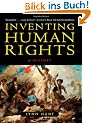 Inventing Human Rights: A History