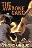 The jawbone gang