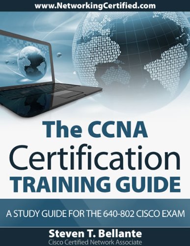 The CCNA Certification Training Guide