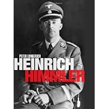 Heinrich Himmler: A Life