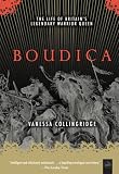 Review Overlook Press  / Boudica: The Life of Britain's Legendary Warrior Queen