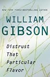Distrust That Particular Flavor