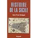 Histoire de la Sicile : Des origines � nos jours