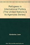 Refugees in international politics