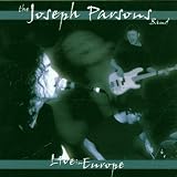 Live in Europevon "Joseph Parsons"