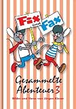 Fix und Fax, Gesammelte Abenteuer 3