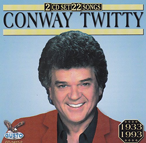 CONWAY TWITTY - 22 Songs - Zortam Music