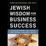 Jewish Wisdom for Business Success